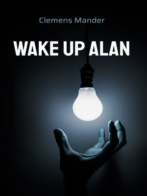 cover image of Wake up Alan